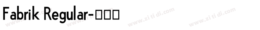 Fabrik Regular字体转换